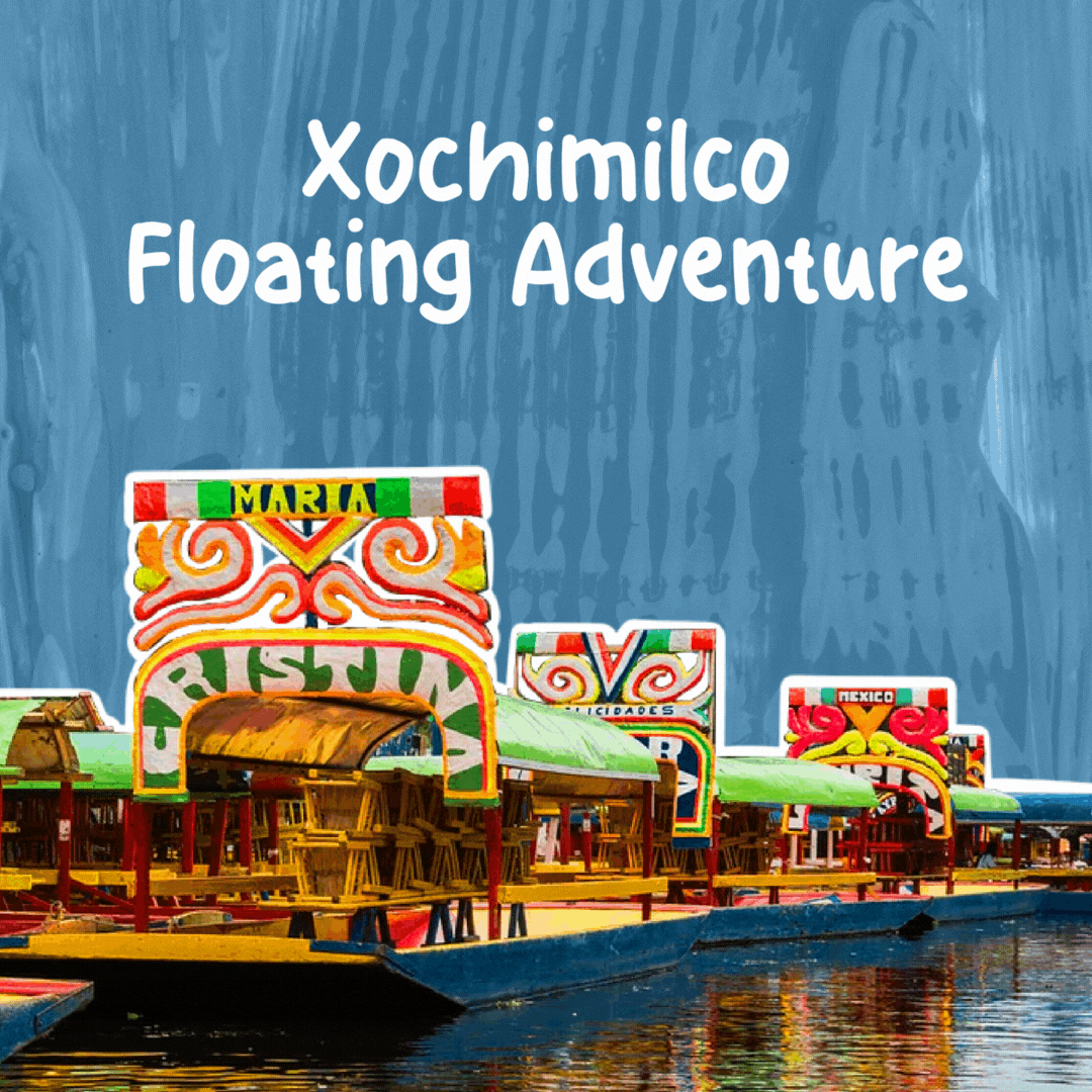 Xochimilco Floating Adventure